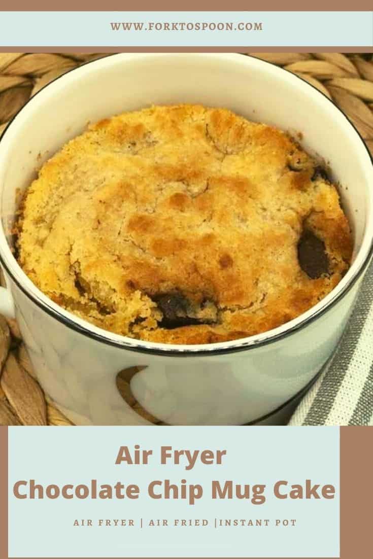 Air Fryer Chocolate Chip Mug Cake Fork To Spoon
