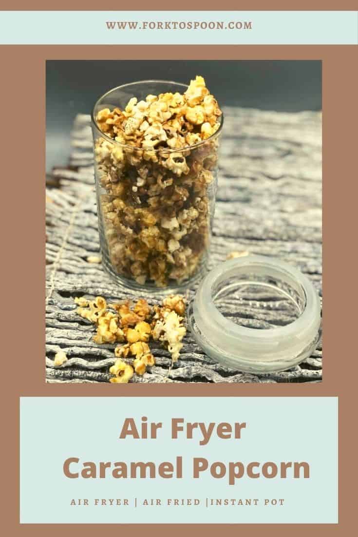 Air Fryer Caramel Popcorn Fork To Spoon