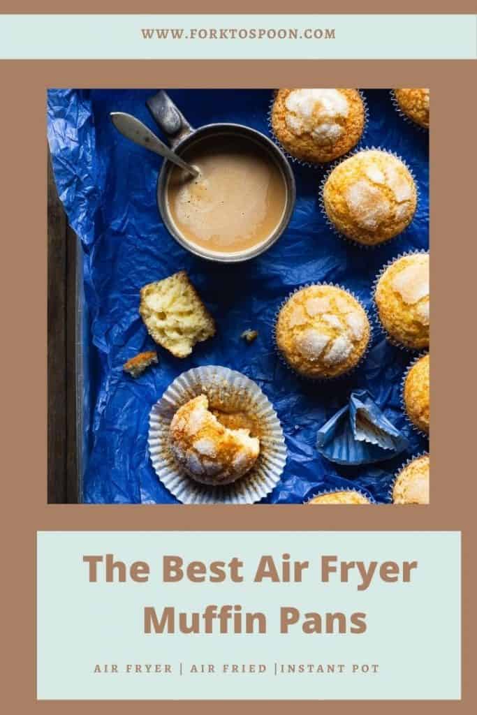 The Best Air Fryer Muffin Pans - Fork To Spoon