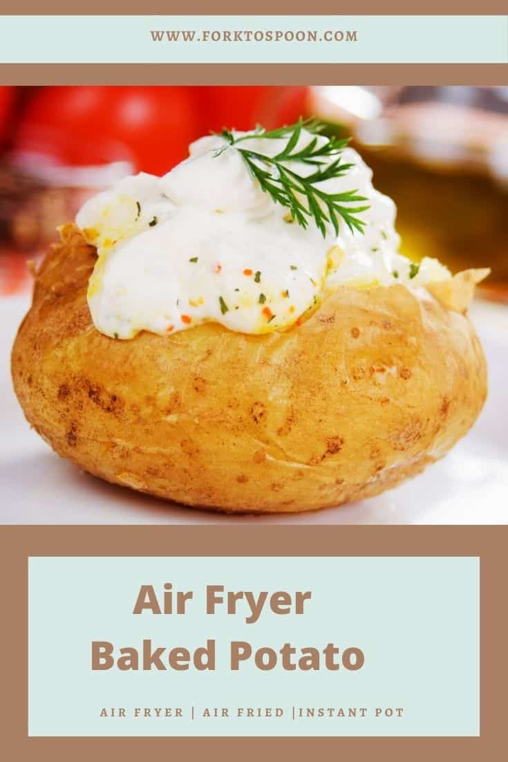 Air Fryer Baked Potato - Fork To Spoon