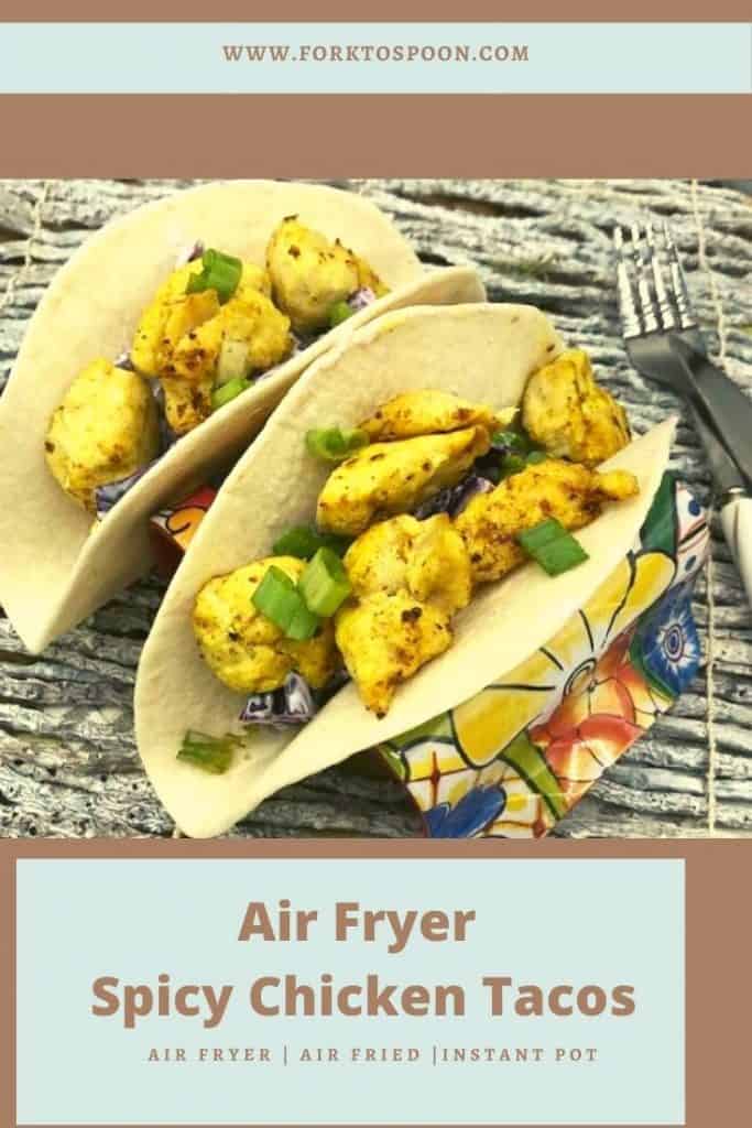 Air Fryer Spicy Chicken Tacos