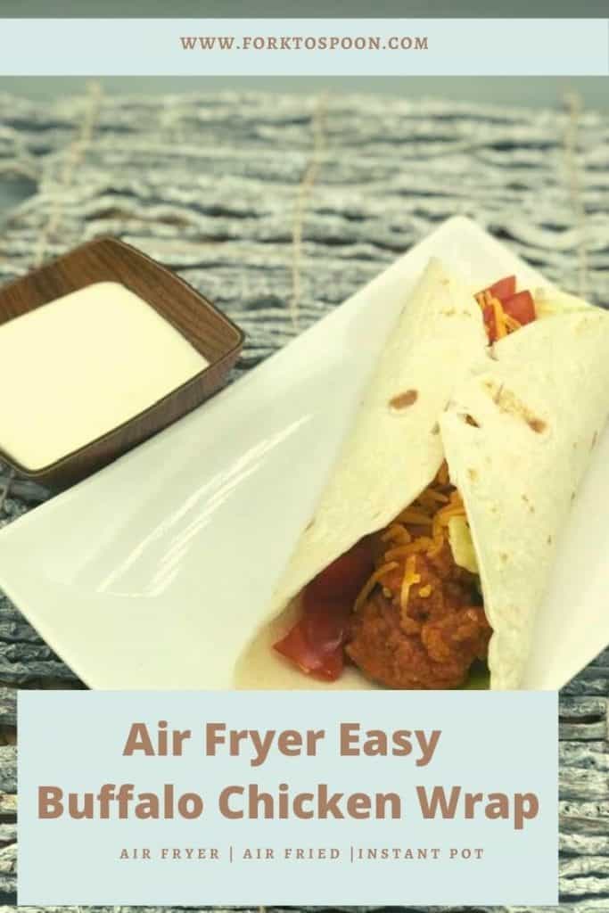 Air Fryer Easy Buffalo Chicken Wrap