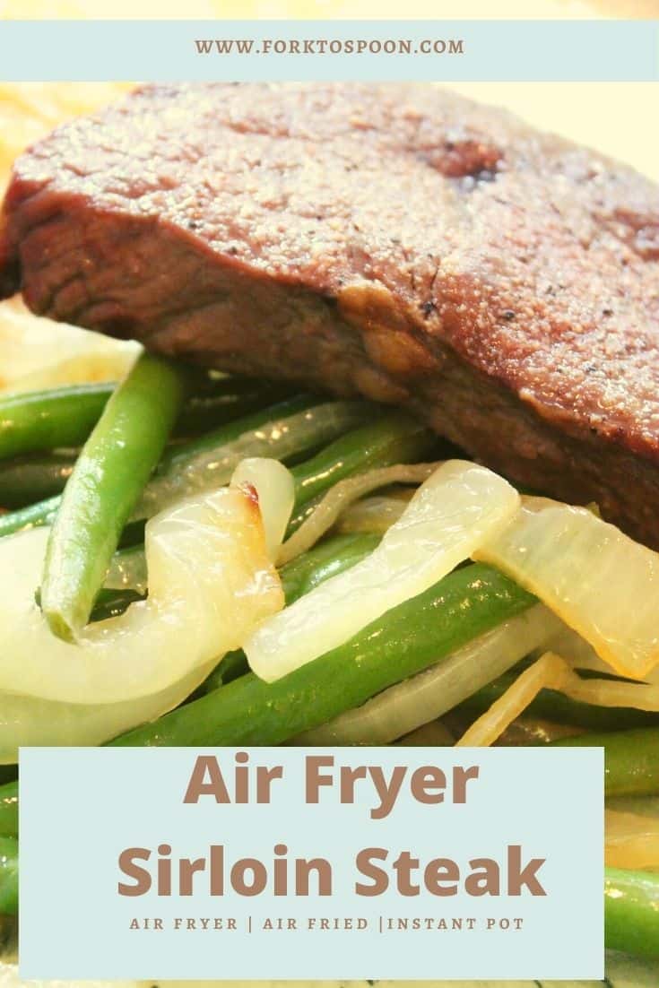 Sirloin Steak in Air Fryer Fork To Spoon
