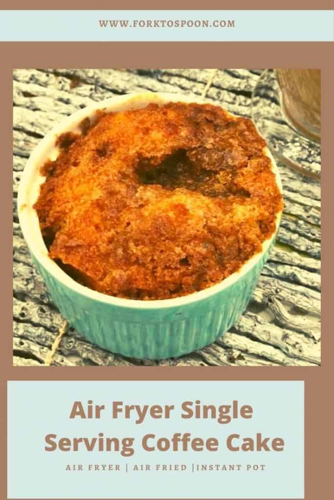 Air Fryer Single Serving Coffee Cake