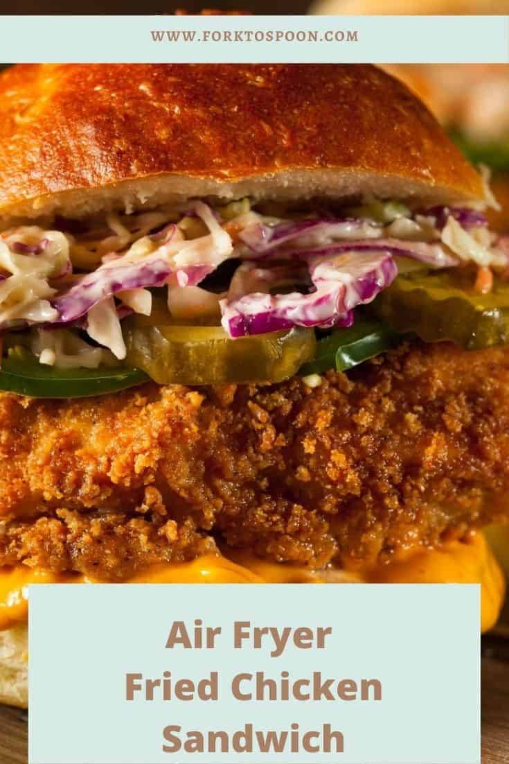 Air Fryer Buttermilk Fried Chicken Sandwich