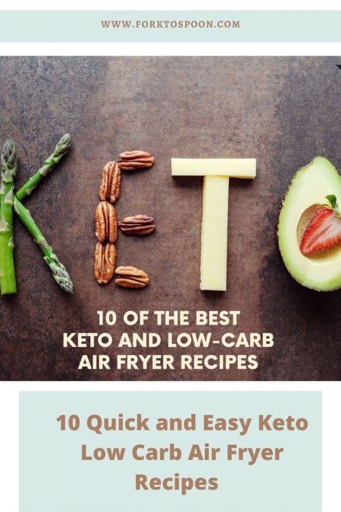 10 Quick and Easy Keto Low Carb Air Fryer Recipes