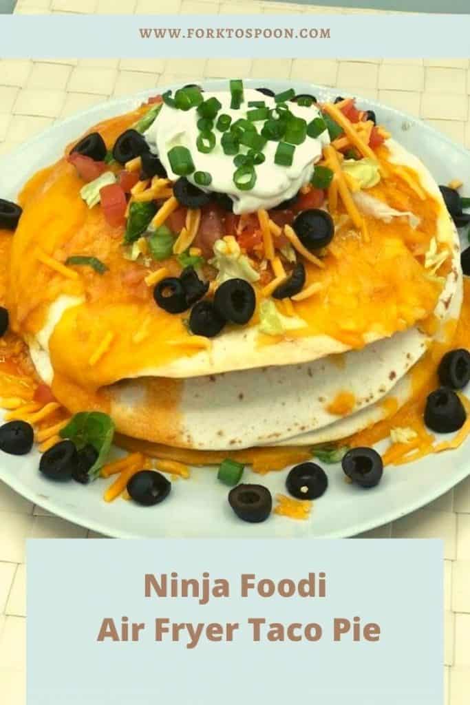 Ninja Foodi Air Fryer Taco Pie