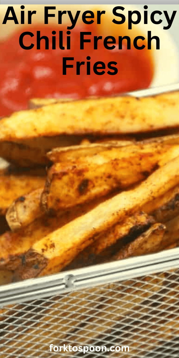 Air Fryer Spicy Chili French Fries