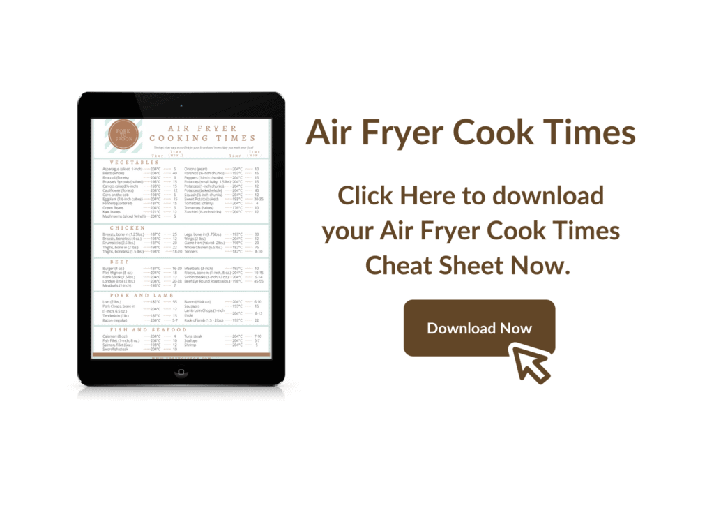 Air Fryer Cooking Times-Printable Cheat Sheet in Celsius - Fork To Spoon