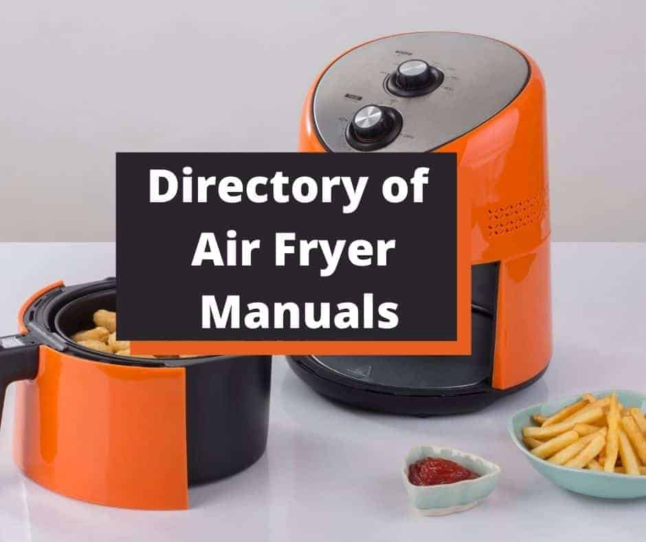 Directory of Air Fryer Manuals