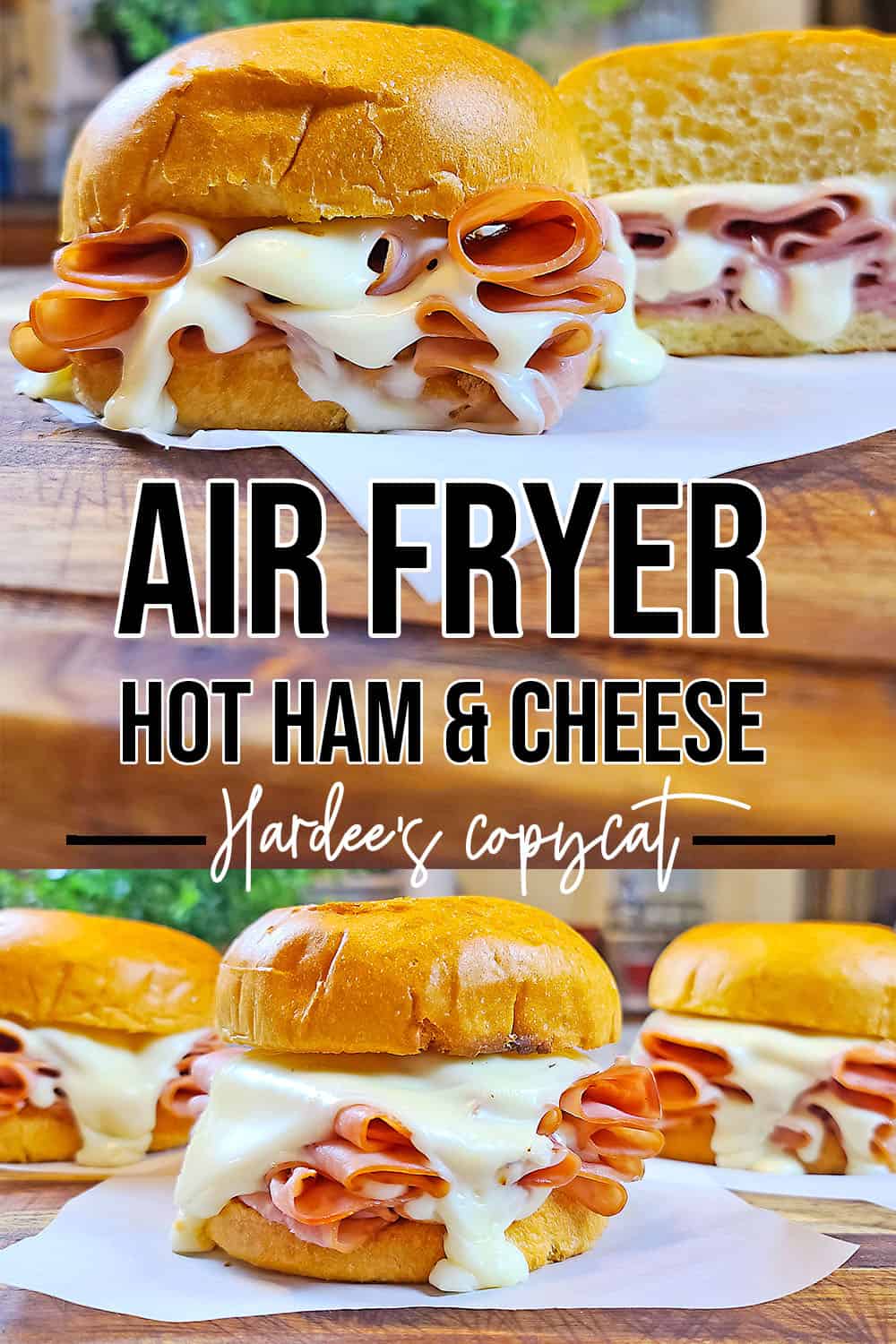 Air Fryer Hardee’s BIG HOT HAM ‘N’ CHEESE