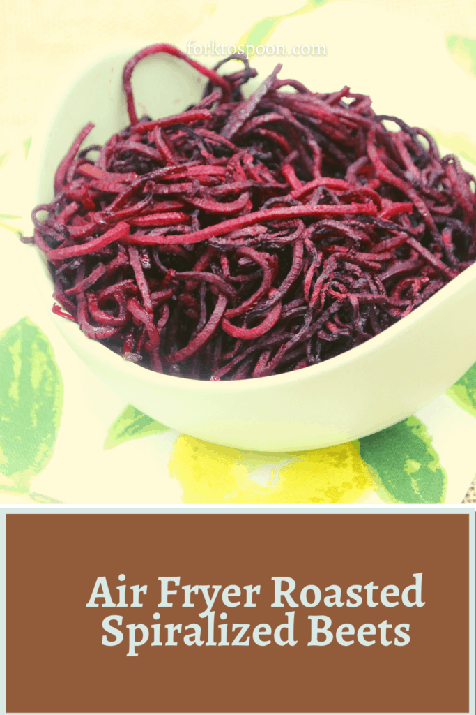 How To Make Air Fryer Roasted Spiralized Beets