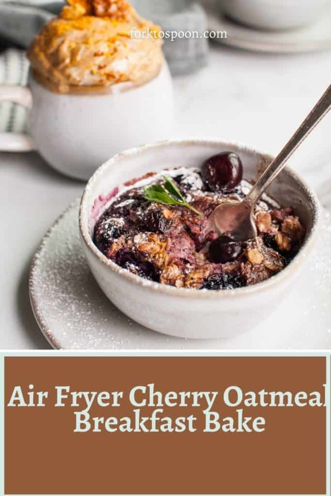 Air Fryer Cherry Oatmeal Breakfast Bake