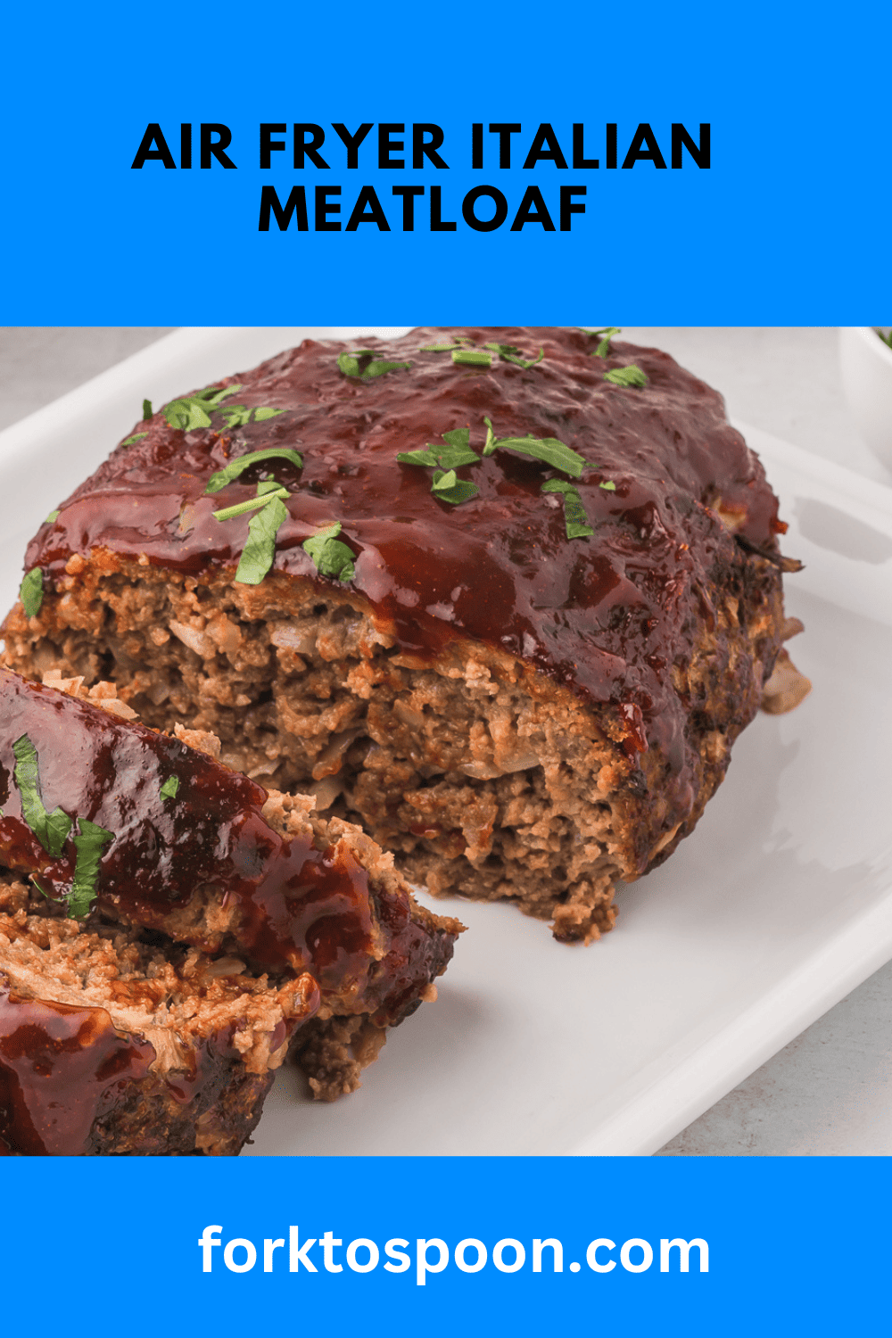 Air Fryer Italian Meatloaf