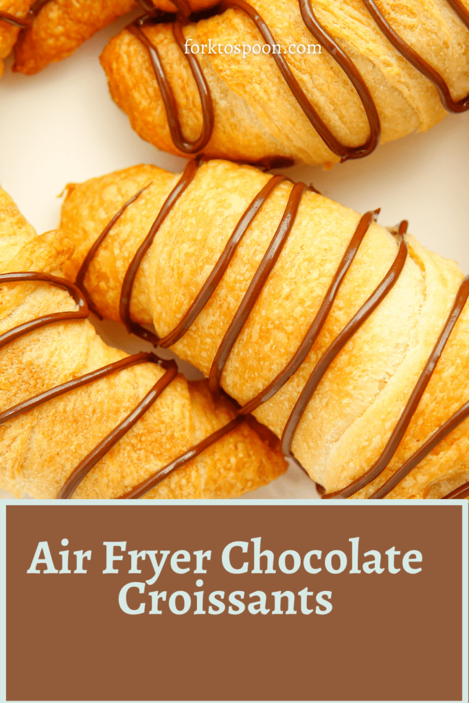 Air Fryer Chocolate Croissants