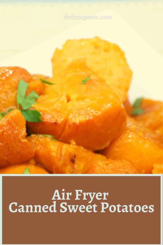 Air Fryer Canned Sweet Potatoes