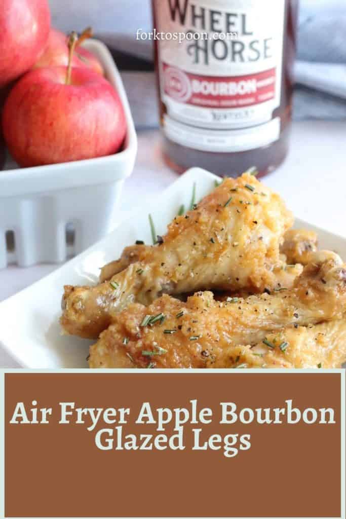 Air Fryer Apple Bourbon Glazed Legs
