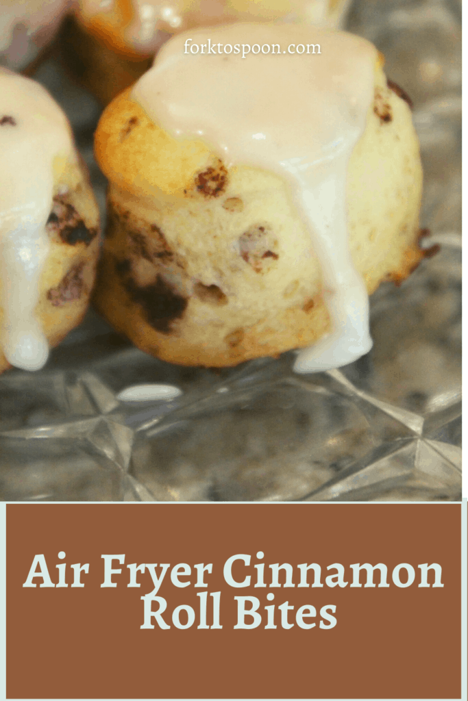 Air Fryer Cinnamon Roll Bites