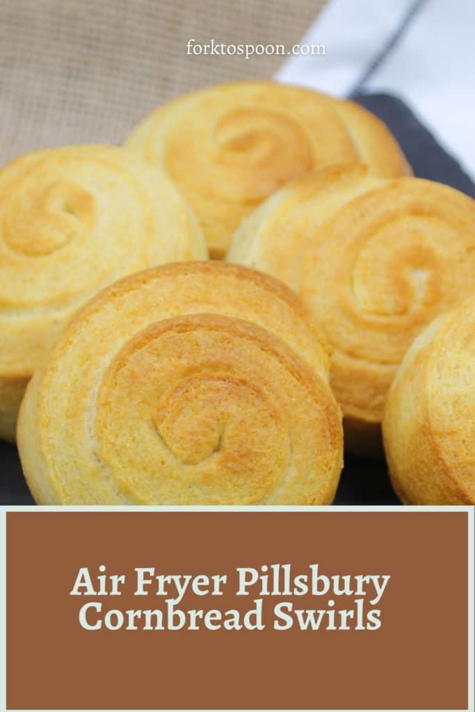 Air Fryer Pillsbury Cornbread Swirls