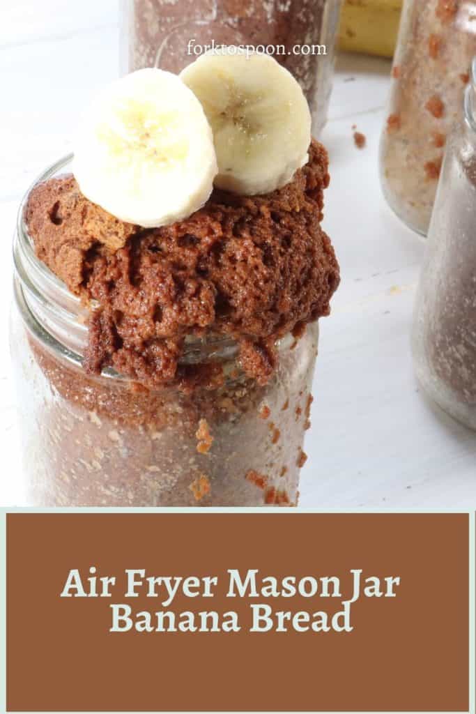 Air Fryer Mason Jar Banana Bread