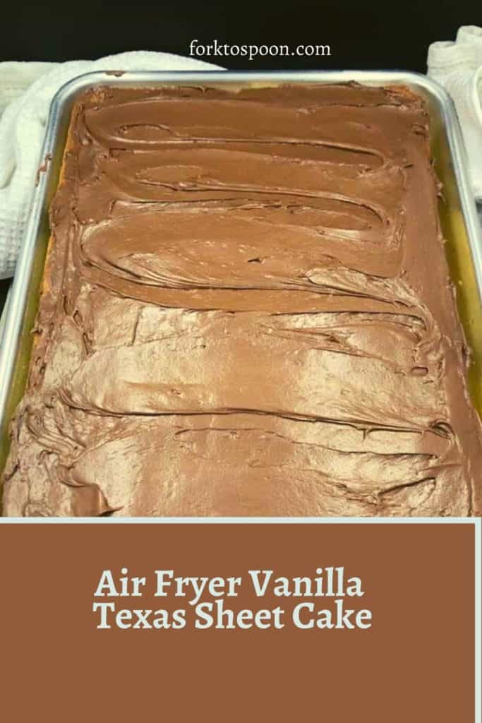 Air Fryer Vanilla Texas Sheet Cake