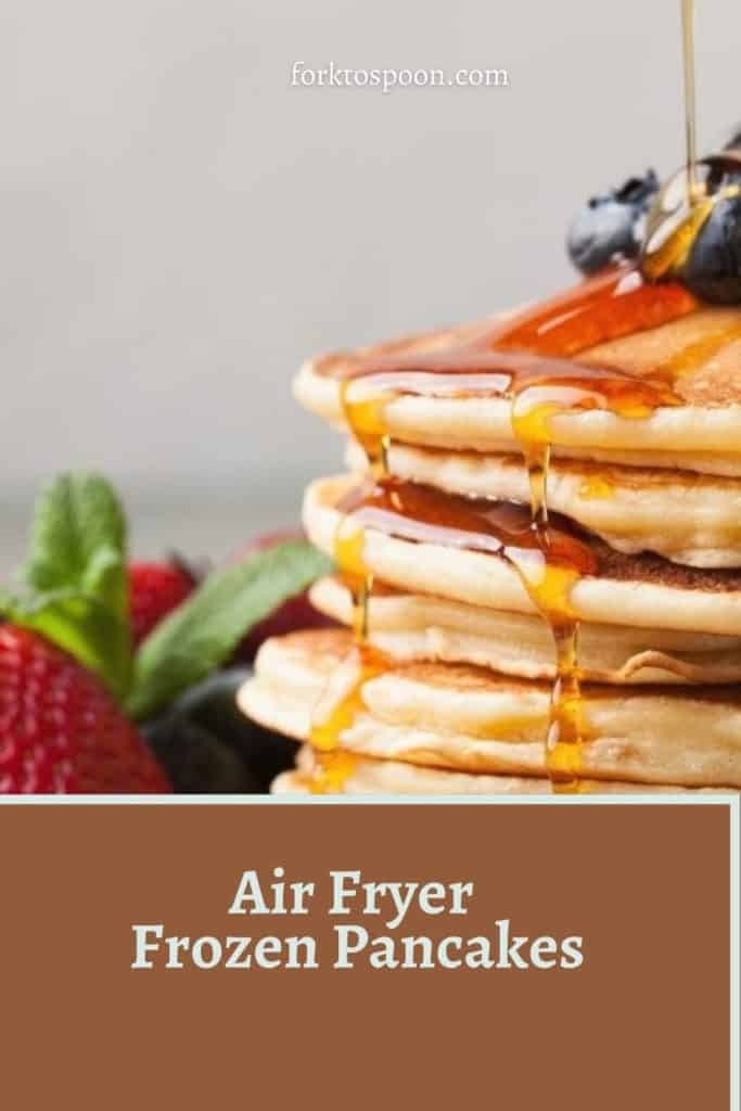 Air Fryer Frozen Pancakes 