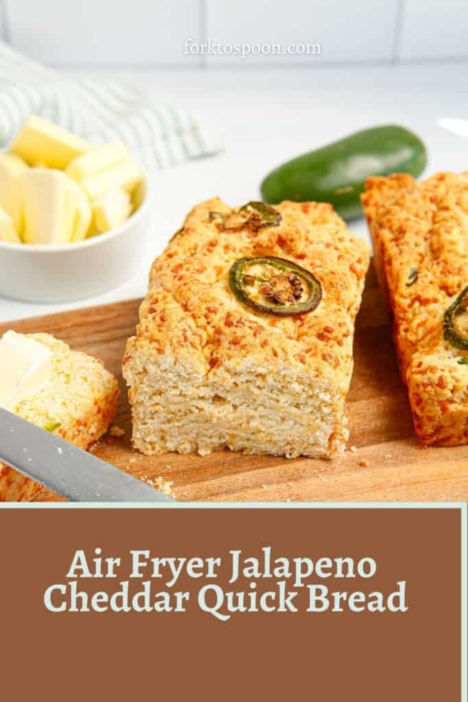 Air Fryer Jalapeno Cheddar Quick Bread