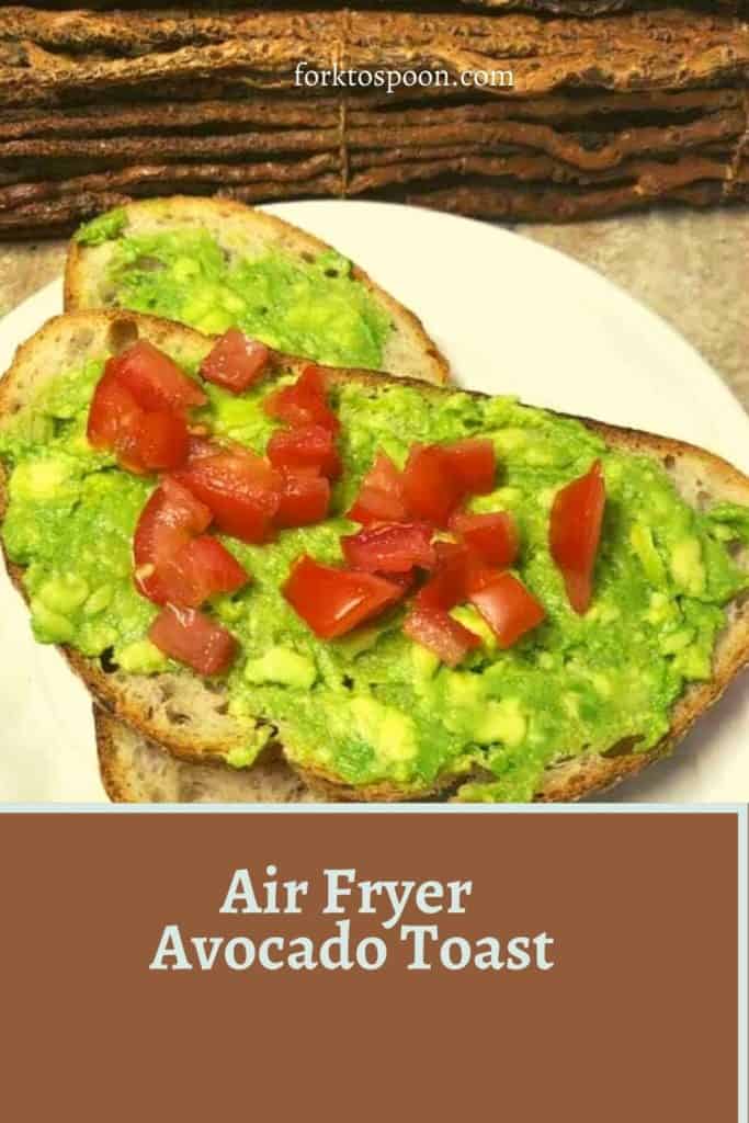 Air Fryer Avocado Toast