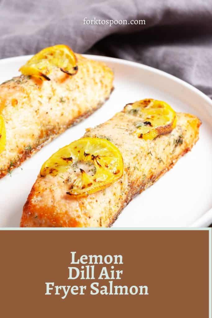  Lemon Dill Air Fryer Salmon