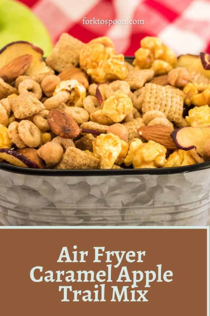 Air Fryer Caramel Apple Trail Mix