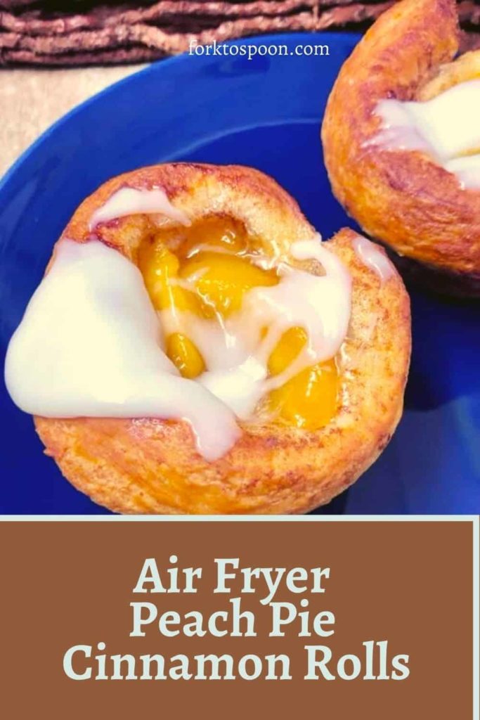Air Fryer Peach Pie Cinnamon Rolls