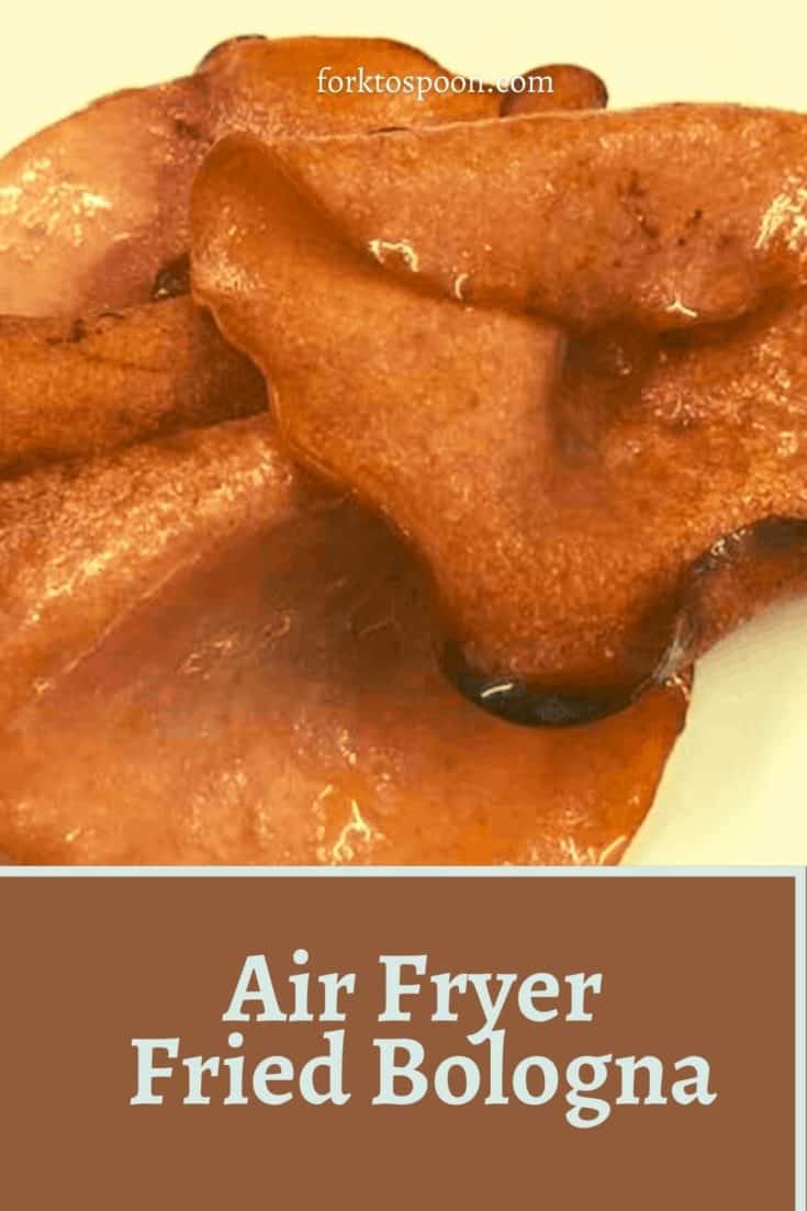Air Fryer Fried Bologna Fork To Spoon