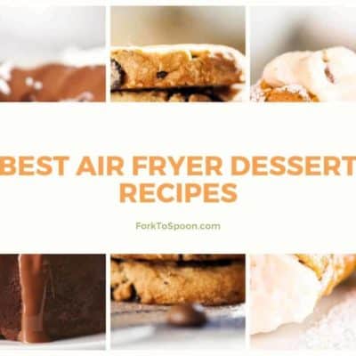 Best Air Fryer Dessert Recipes