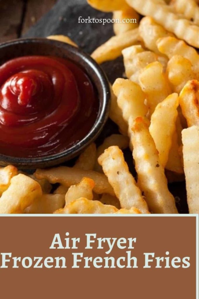 air fryer frozen french fries ready to serve