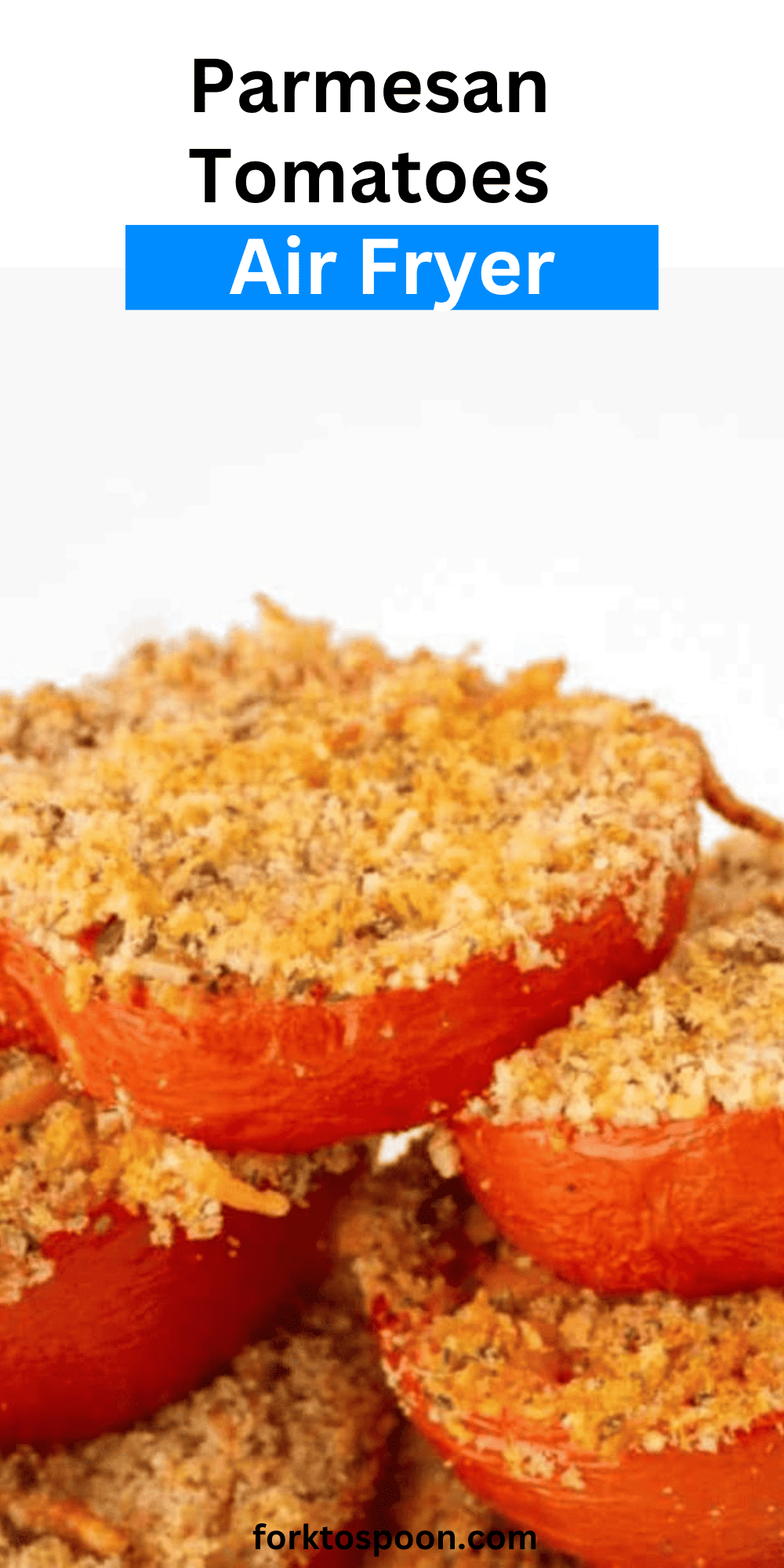 Air Fryer Parmesan Tomatoes