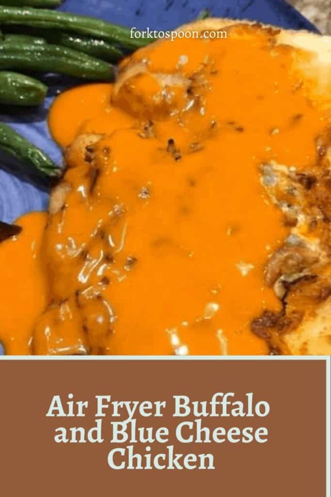 Air Fryer Buffalo and Blue Cheese Chicken