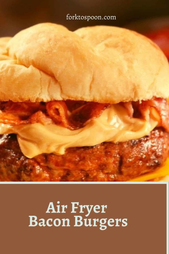 Air Fryer Bacon Burgers