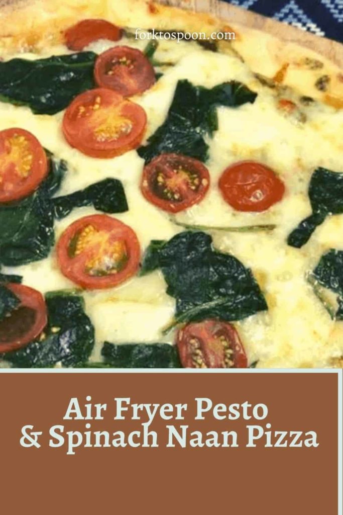 Air Fryer Pesto & Spinach Naan Pizza