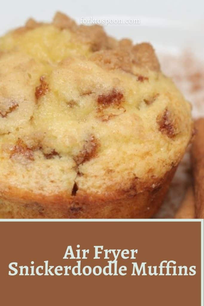 Air Fryer Snickerdoodle Muffins