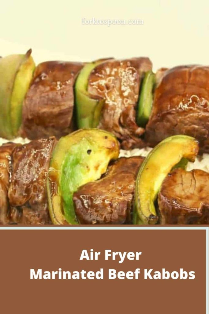 Air Fryer Marinated Beef Kabobs