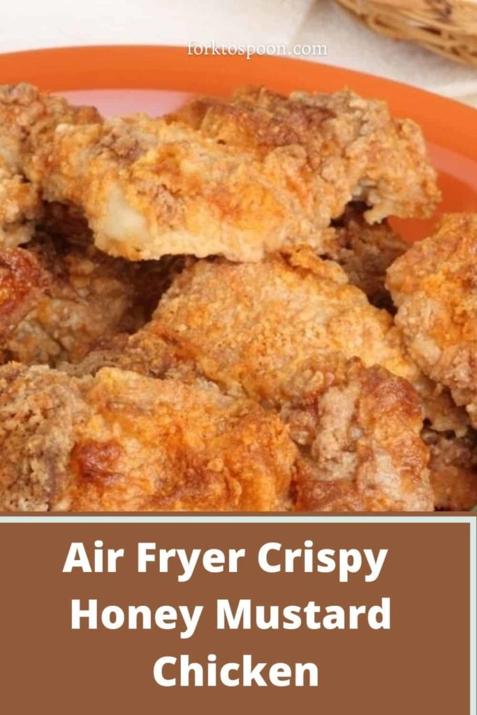 Air Fryer Crispy Honey Mustard Chicken