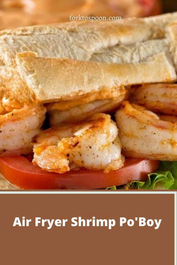 Air Fryer Shrimp Po'Boy