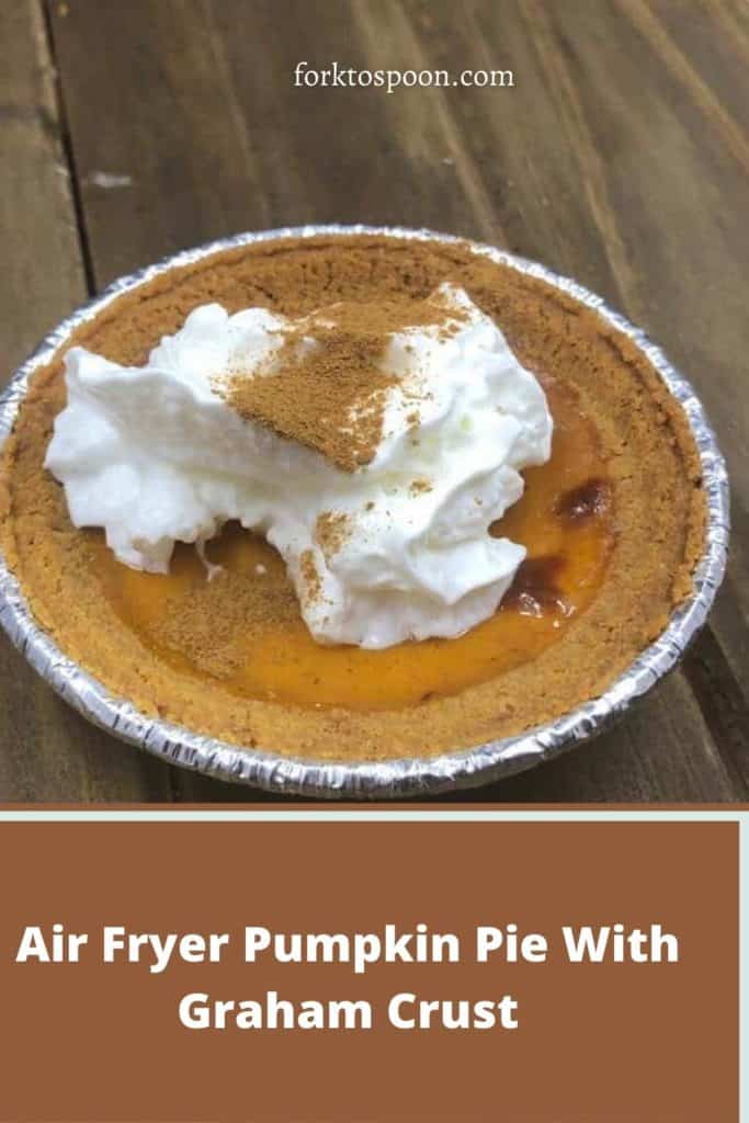 Air Fryer Pumpkin Pie With Graham Crust