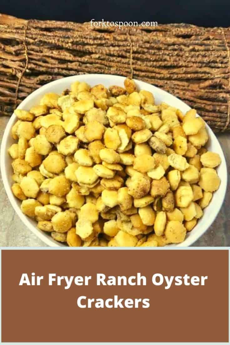 Air Fryer Ranch Oyster Crackers Fork To Spoon