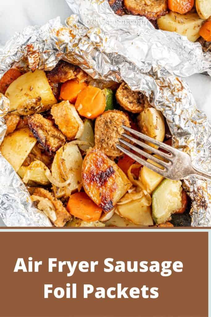 Air Fryer Sausage Foil Packets