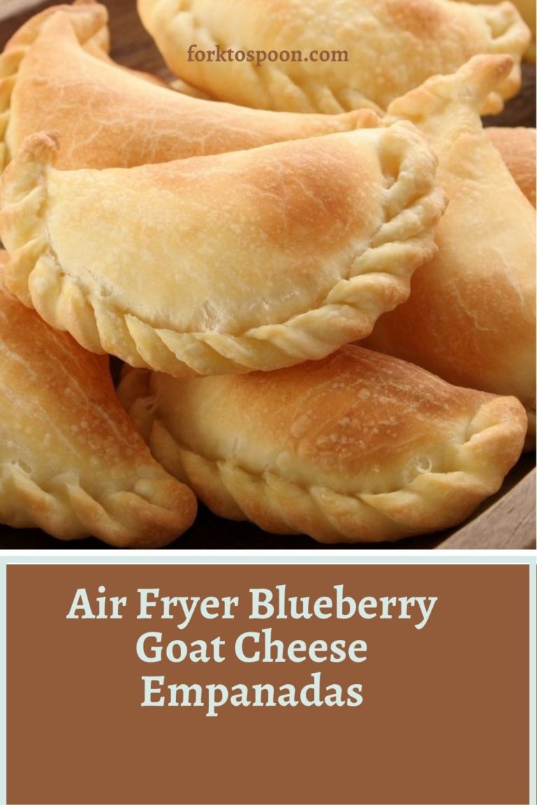 Air Fryer Blueberry Goat Cheese Empanadas Fork To Spoon