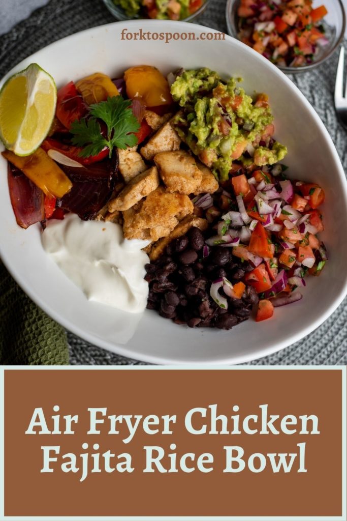 Air Fryer Chicken Fajita Rice Bowl