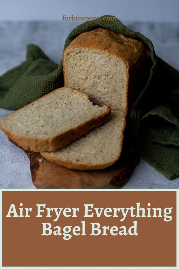 Air Fryer Everything Bagel Bread