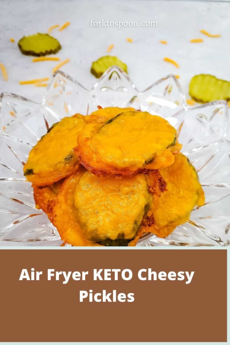 Air Fryer KETO Cheesy Pickles Fork To Spoon