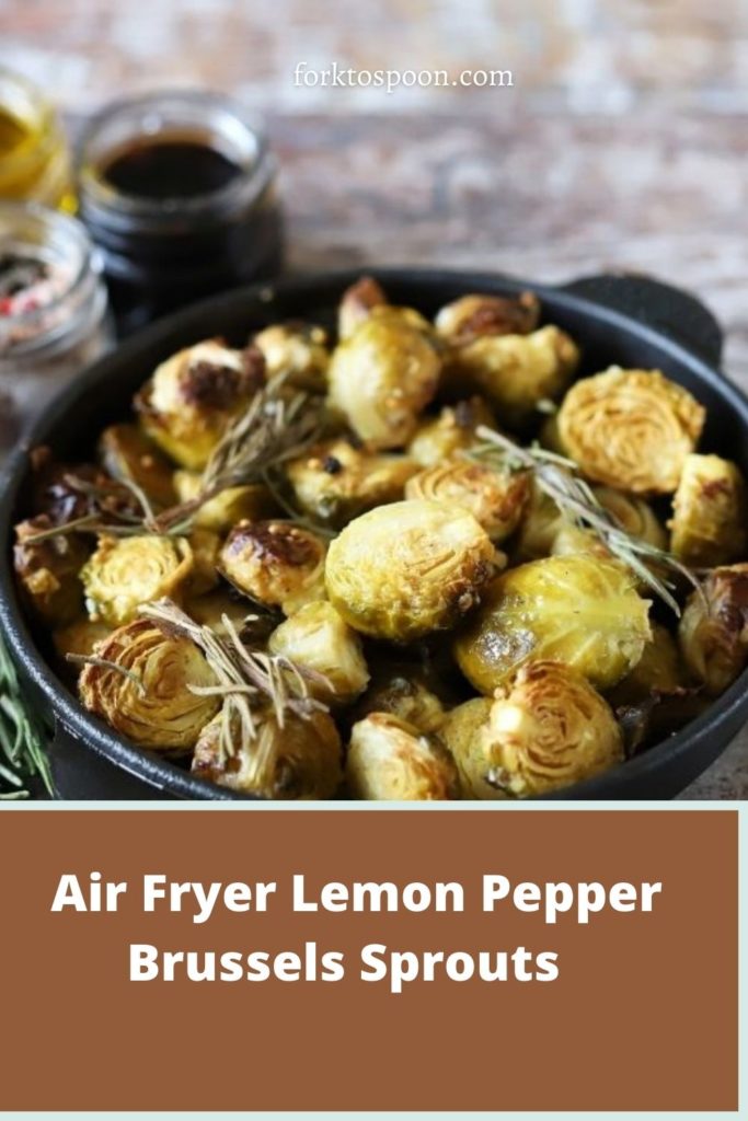 Air Fryer Lemon Pepper Brussels Sprouts  